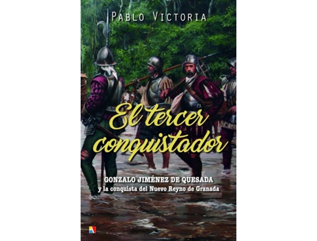 Livro El Tercer Conquistador de Pablo Victoria (Espanhol)