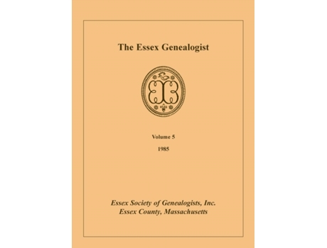 Livro The Essex Genealogist, Volume 5, 1985 Essex Society (Inglês)
