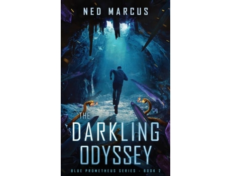Livro The Darkling Odyssey De Ned Marcus (inglês)