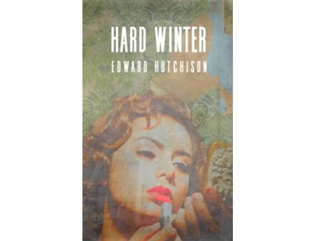 Livro Hard Winter de Ed Hutchison (Inglês)