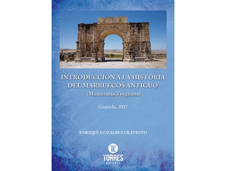 Livro Introduccion A La Historia Del Marruecos Antiguo (Mauretania de Enrique Gozalbes Cravioto (Espanhol)