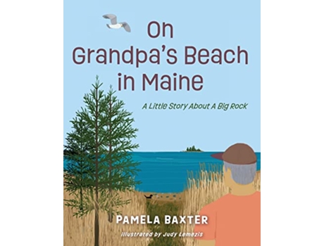 Livro On Grandpas Beach in Maine A Little Story About A Big Rock de Pamela Baxter (Inglês)