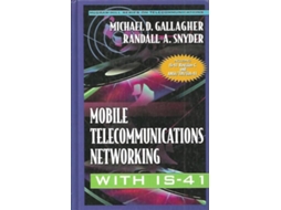 Livro Mobile Telecommunications Networking de Michael D Gallagher e Randall A Snyder (Inglês - Capa Dura)