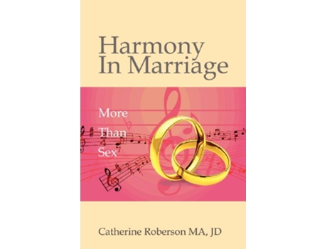 Livro Harmony in Marriage More Than Sex de Catherine Roberson (Inglês)