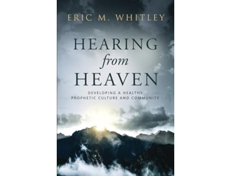 Livro Hearing from Heaven de Eric M Whitley (Inglês)