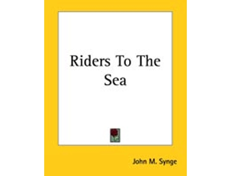 Livro riders to the sea de john m. synge (inglês)