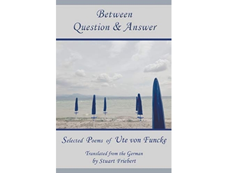 Livro Between Question Answer de Ute Von Funcke (Inglês)