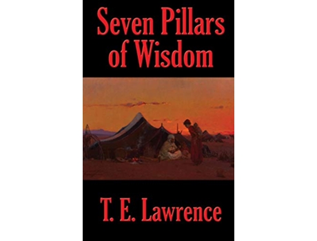 Livro Seven Pillars of Wisdom de T E Lawrence (Inglês)