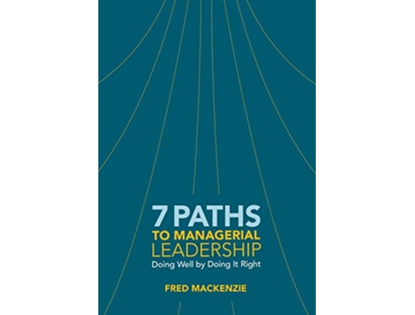 Livro 7 Paths to Managerial Leadership de Fred Mackenzie (Inglês)