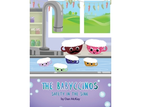 Livro The Babyccinos Safety in the Sink Dan McKay (Inglês)