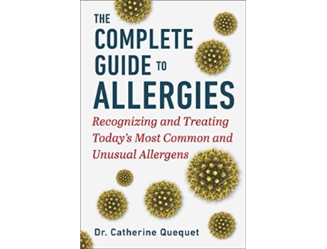 Livro Complete Guide to Allergies de Dr Catherine Quéquet (Inglês - Capa Dura)