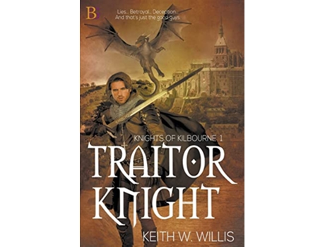 Livro Traitor Knight de Keith W Willis (Inglês)