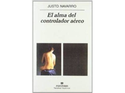 Livro El Alma Del Controlador Aéreo de Justo Navarro (Espanhol)