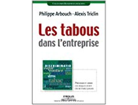 Livro Les Tabous Dans Landaposentreprise Prévenir Et Gérer Ces Risques Dont On Ne Parle Jamais de Arbouch Philippe (Francês)
