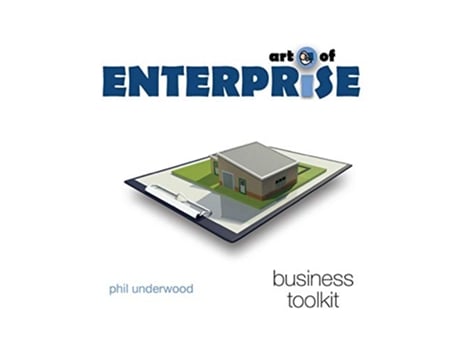 Livro Art of Enterprise Business Toolkit de Phil Underwood (Inglês)