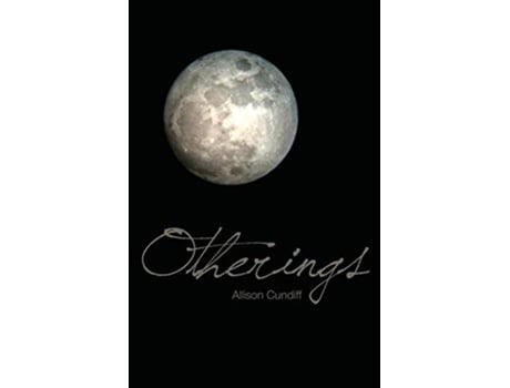 Livro Otherings de Allison Cundiff (Inglês)