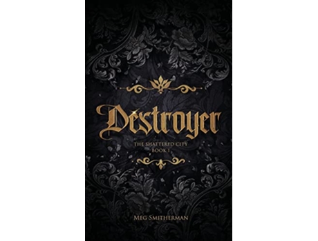 Livro Destroyer Shattered City de Meg Smitherman (Inglês)