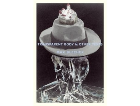 Livro Transparent Body Amp Other Texts De Max Blecher (inglês)