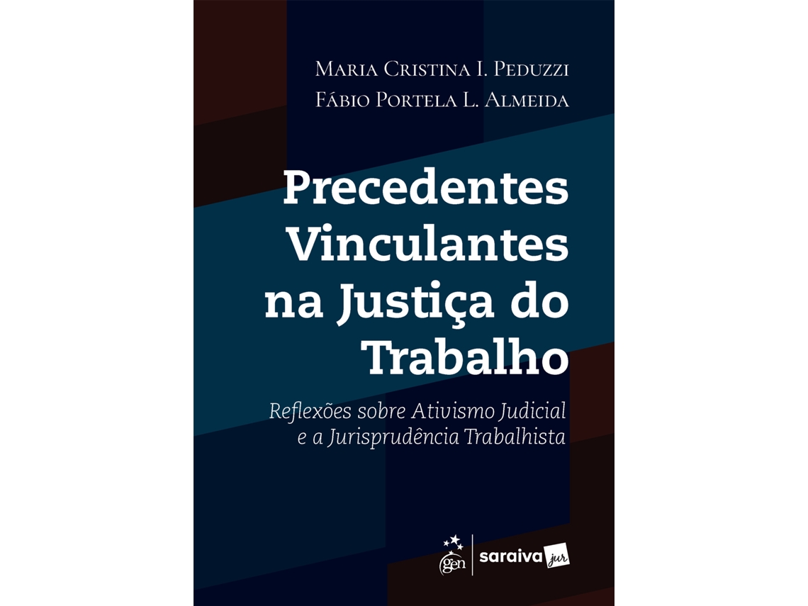 Livro Precedentes Vinculantes Na Justiça Do Trabalho - 1a Edição 2026 De Maria Cristina Irigoyen (português)
