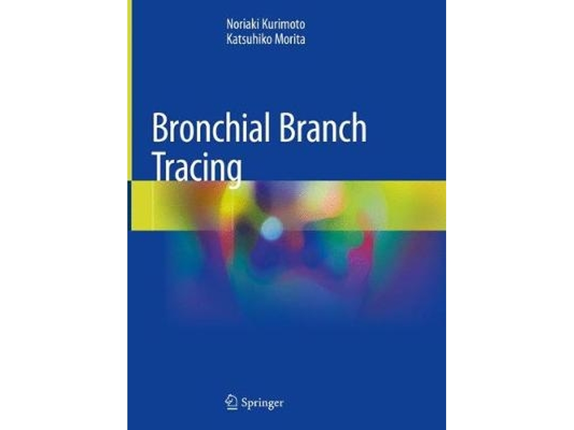 Livro Bronchial Branch Tracing de Noriaki Kurimoto e Katsuhiko Morita (Inglês - Capa Dura)