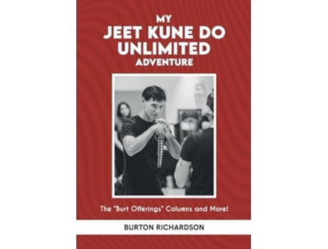 Livro MY JEET KUNE DO UNLIMITED ADVENTURE de Burton Richardson (Inglês)