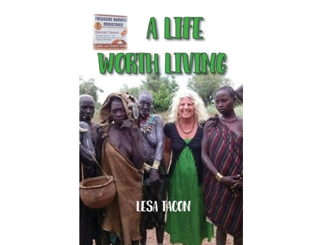 Livro A Life Worth Living De Lesa Tacon (inglês)