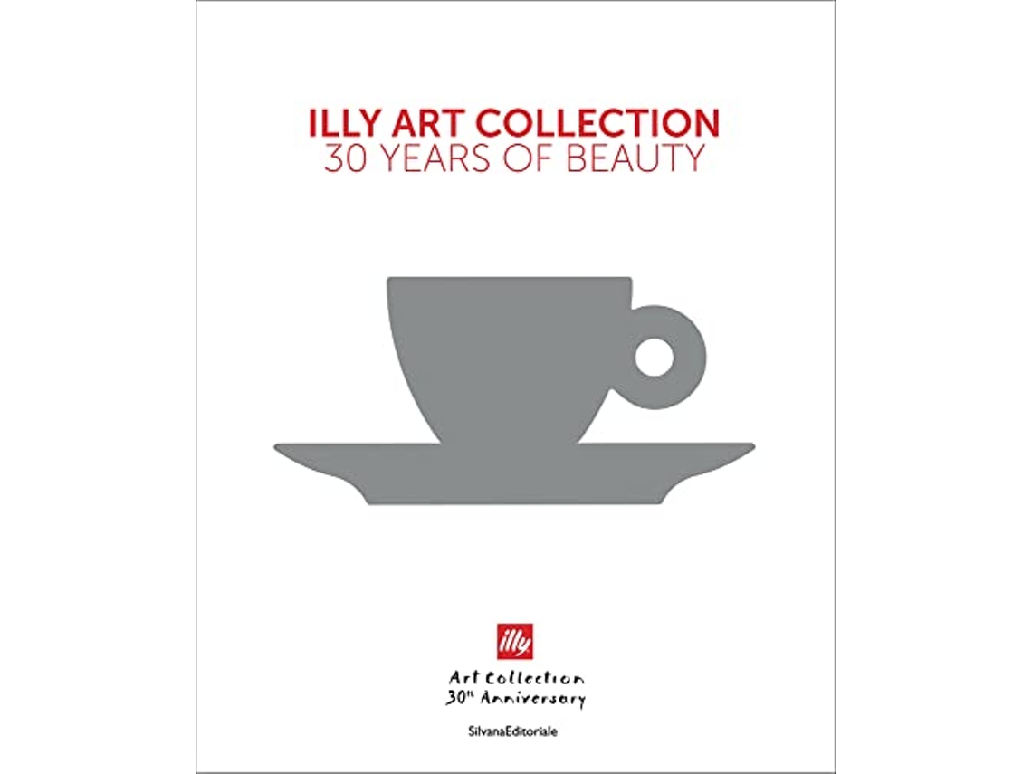 Livro illy Art Collection de Illy, Andrea et al. (Inglês - Capa Dura)
