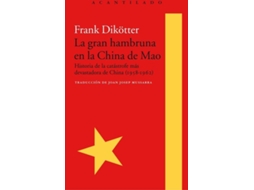 Livro La Gran Hambruna En La China De Mao de Frank Dikötter (Espanhol)