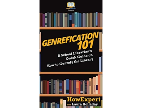Livro Genrefication 101 de Howexpert e Laura Holladay (Inglês - Capa Dura)