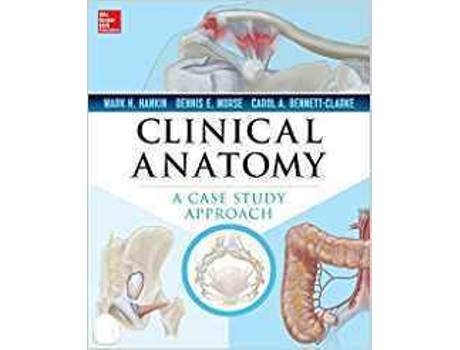 Livro Anatomy; A Clinical Case Approach de Hankin (Inglês)