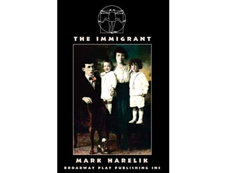 Livro The Immigrant de Mark Harelik (Inglês)