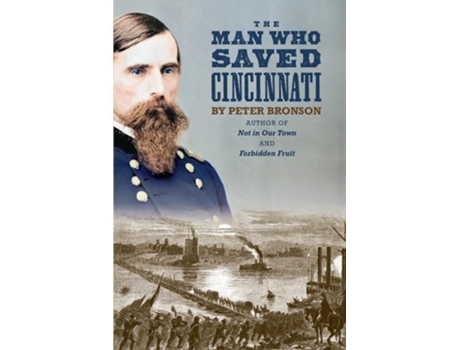 Livro The Man Who Saved Cincinnati de Peter Bronson (Inglês)