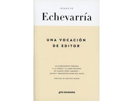 Livro Una Vocacion De Editor de Ignacio Echevarría (Espanhol)