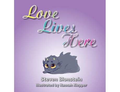 Livro Love Lives Here De Steven Blonstein (inglês)