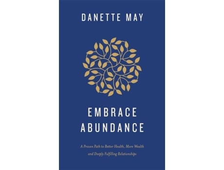 Livro Embrace Abundance De Danette May (inglês)