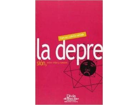 Livro DEPRESION ENTRE MITOS Y RUMORES de M Calvillo Samada