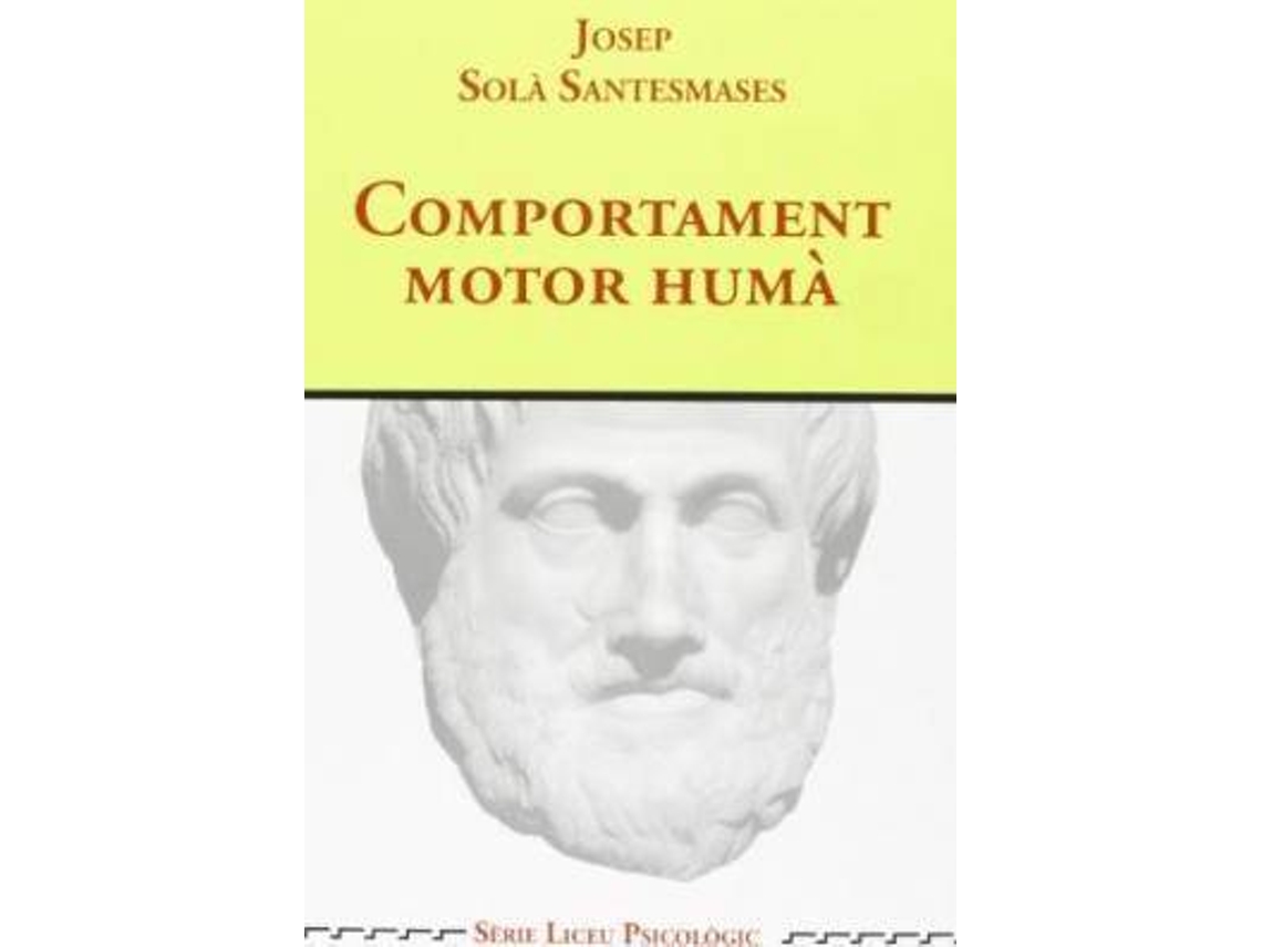 Livro Comportament Motor Humà de Josep Solà Santesmases (Espanhol)