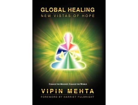 Livro Global Healing New Vistas of Hope de Vipin Mehta (Inglês)