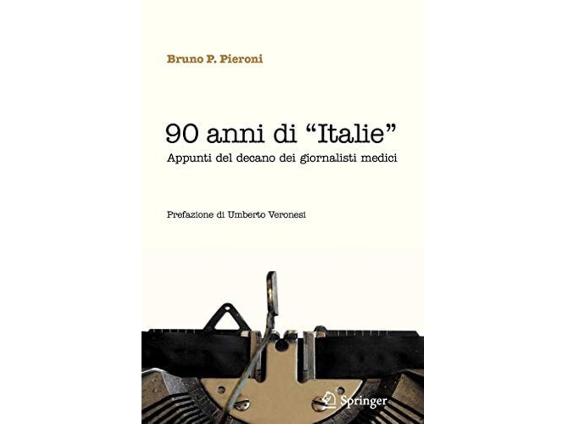 Livro 90 Anni Di Italie De Bruno P Pieroni (italiano)