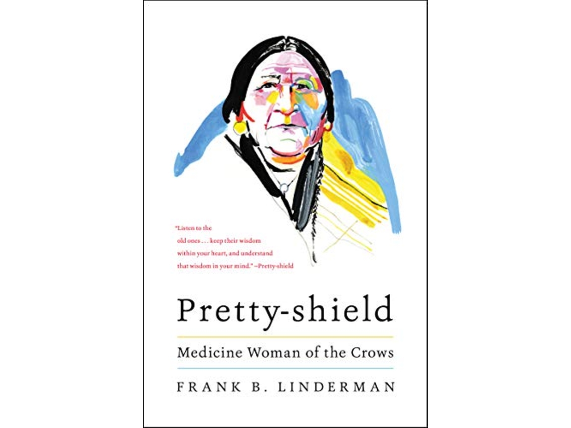 Livro Prettyshield de Frank B Linderman (Inglês)