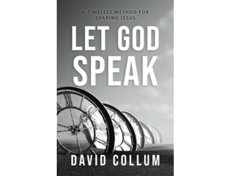 Livro Let God Speak A Timeless Method for Sharing Jesus de David Collum (Inglês)
