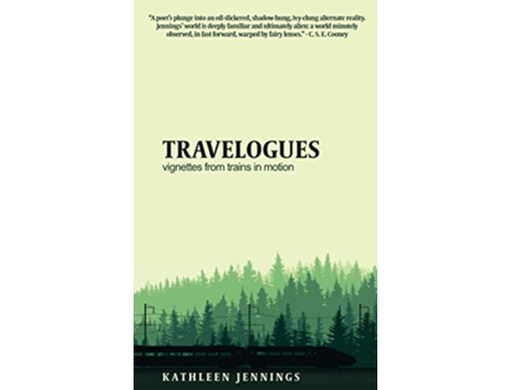 Livro Travelogues Vignettes from Trains in Motion de Kathleen Jennings (Inglês)