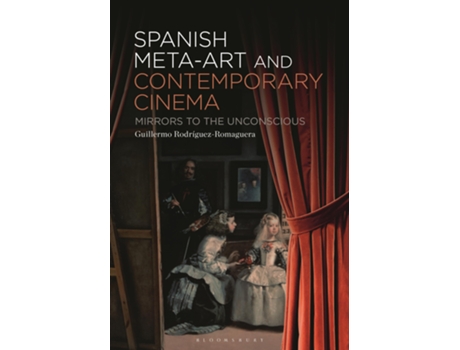 Livro Spanish MetaArt and Contemporary Cinema de Guillermo Rodríguez-Romaguera (Inglês - Capa Dura)