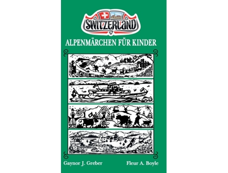 Livro ALPENMÄRCHEN FÜR KINDER Buch 2 de Gaynor J Greber (Inglês)