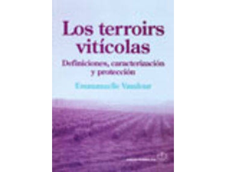 Livro Los Terroirs Viticolas de Emmauelle Vaudour (Espanhol)