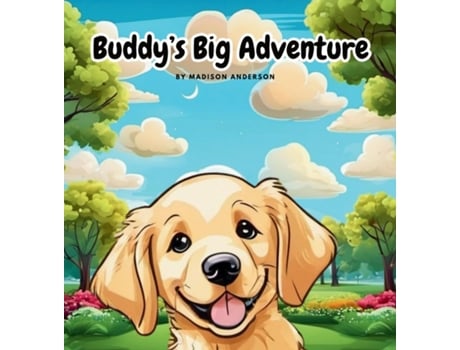 Livro Buddys Big Adventure de Madison Anderson (Inglês)