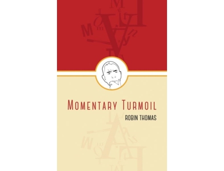 Livro momentary turmoil de robin thomas (inglês)
