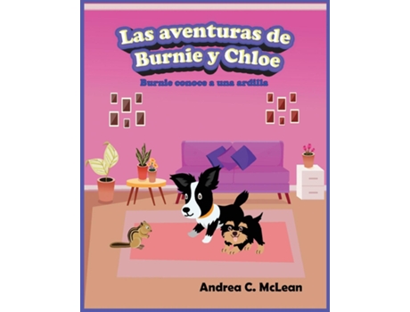 Livro Las aventuras de Burnie y Chloe Burnie conoce a una ardilla de Andrea C McLean (Inglês)