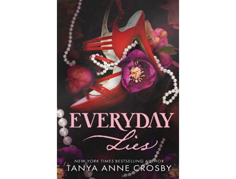 Livro Everyday Lies De Tanya Anne Crosby (inglês)