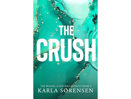 Livro The Crush Alternate Cover de Karla Sorensen (Inglês)
